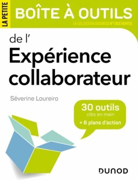 The small toolbox of the employee experience - © DR