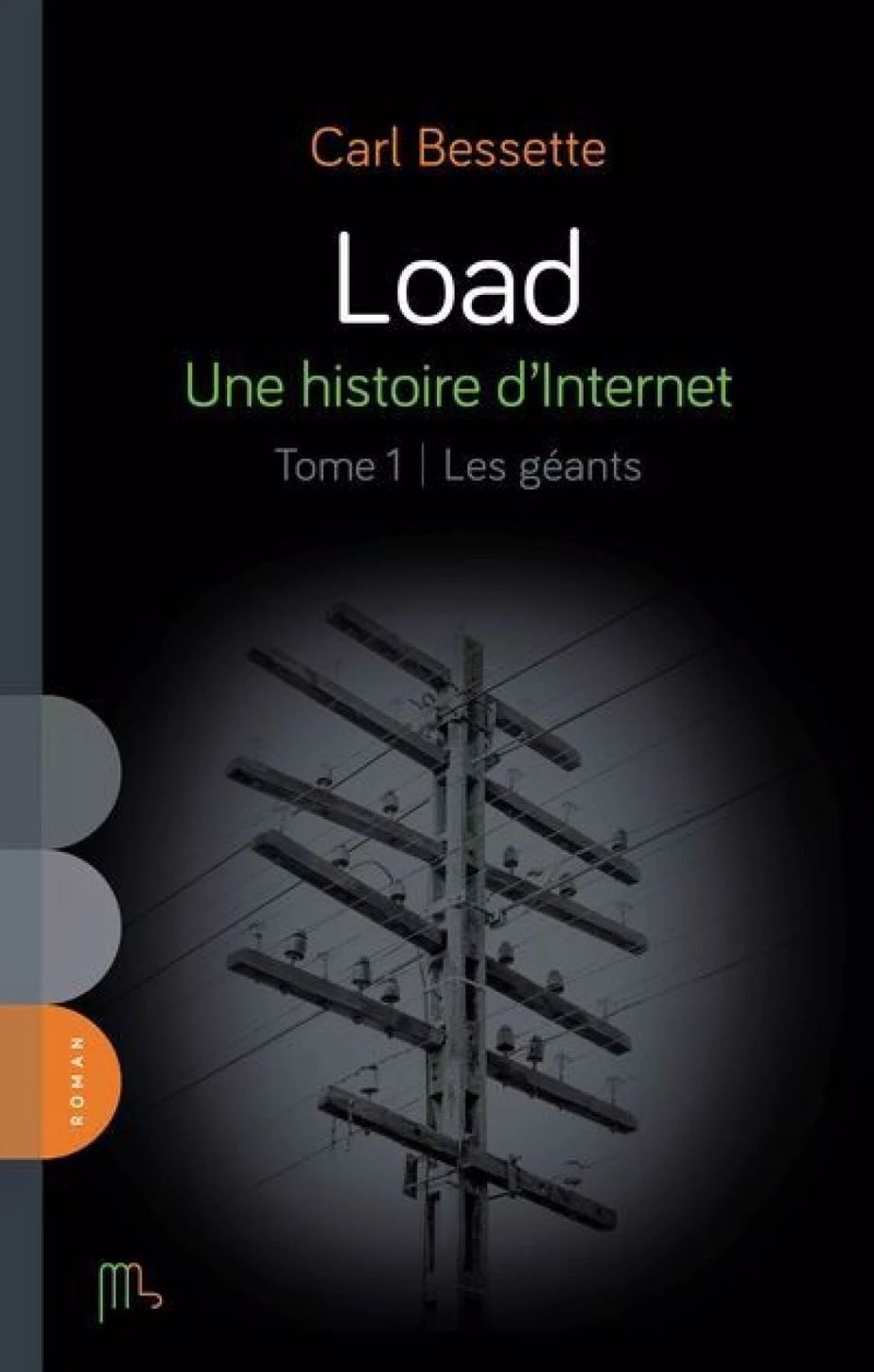 LOAD: an internet story, volume 1 - The giants